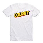 The Colony Postcard T-Shirt is a white tee featuring bold, yellow "COLONY" comic-style letters with black and red outlines across the chest—ideal for fans of the Aussie brand’s BMX travel lifestyle.
