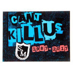 S&M Can't Kill Us 30th Anniversary Sticker