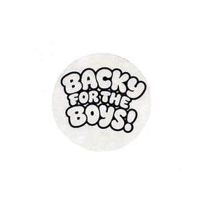 The Backy For The Boys Sticker (Each) is a 4x4cm transparent round white sticker with bold black “BACKY FOR THE BOYS!” text in a playful bubble font.
