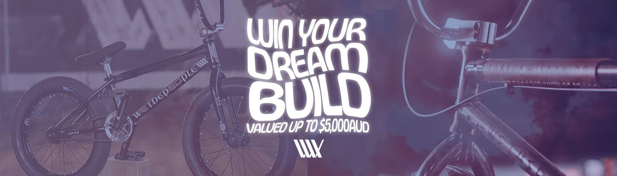 Win your dream build, valued up to $5,000 AUD. The LUXBMX Dream Build Giveaway.