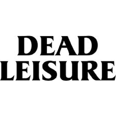 Dead Leisure